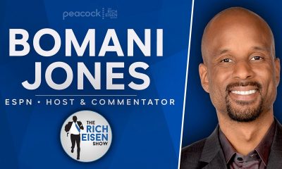 ESPN’s Bomani Jones Talks Brady, Rodgers, Mahomes, Burrow & More with Rich Eisen | Full Interview